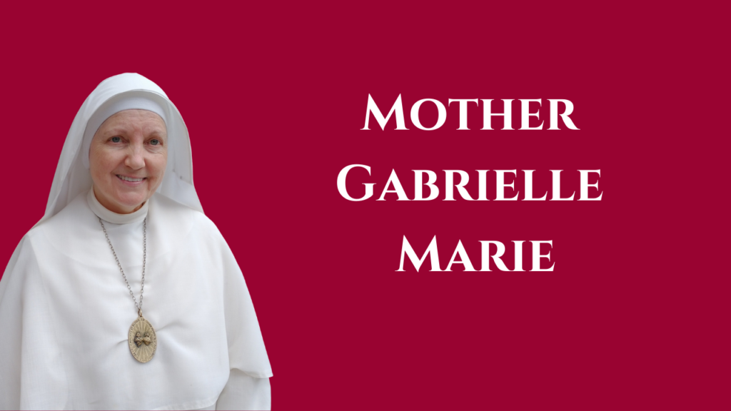 Mother Gabrielle Marie- Holiness of Living in the Divine Will: Its Importance and Effects